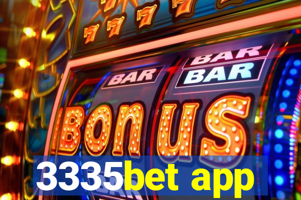 3335bet app